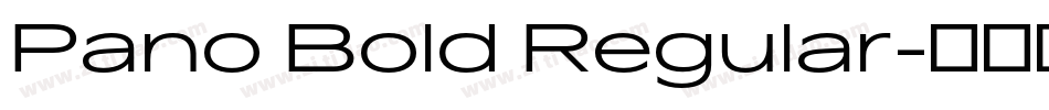 Pano Bold Regular字体转换